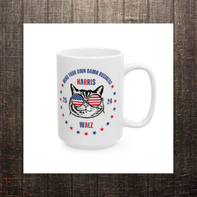 Mind your own damn business Harris Walz 2024 mug, Kamala Harris gift, Harris 2024, Kamala Harris mug