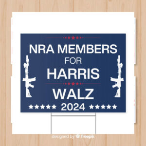 NRA Members for Harris Walz Yard Sign
