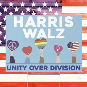 Official Harris Walz Unity Over Division Yard Sign