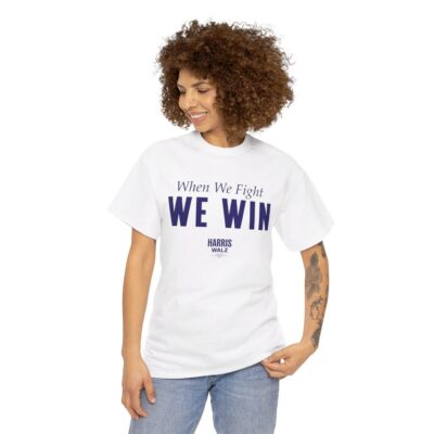 Official When We Fight We Win Harris Walz T-Shirt