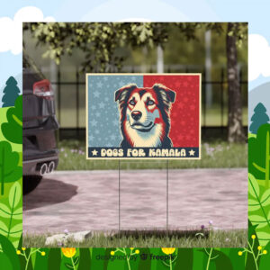 Patriotic Dogs For Kamala Yard Sign