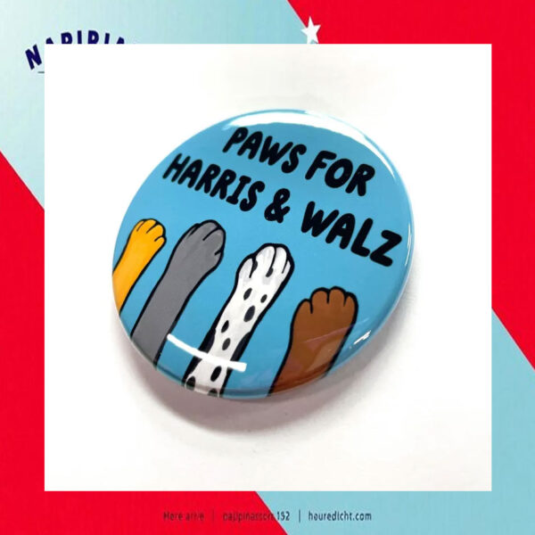 Paws For Harris And Walz Button