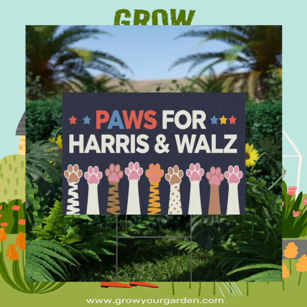 Paws For Harris & Walz Yard Sign