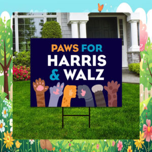 Paws for Harris and Walz Yard Signs