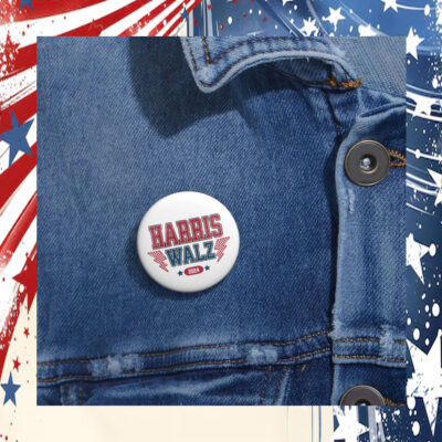 Political Harris Walz Button