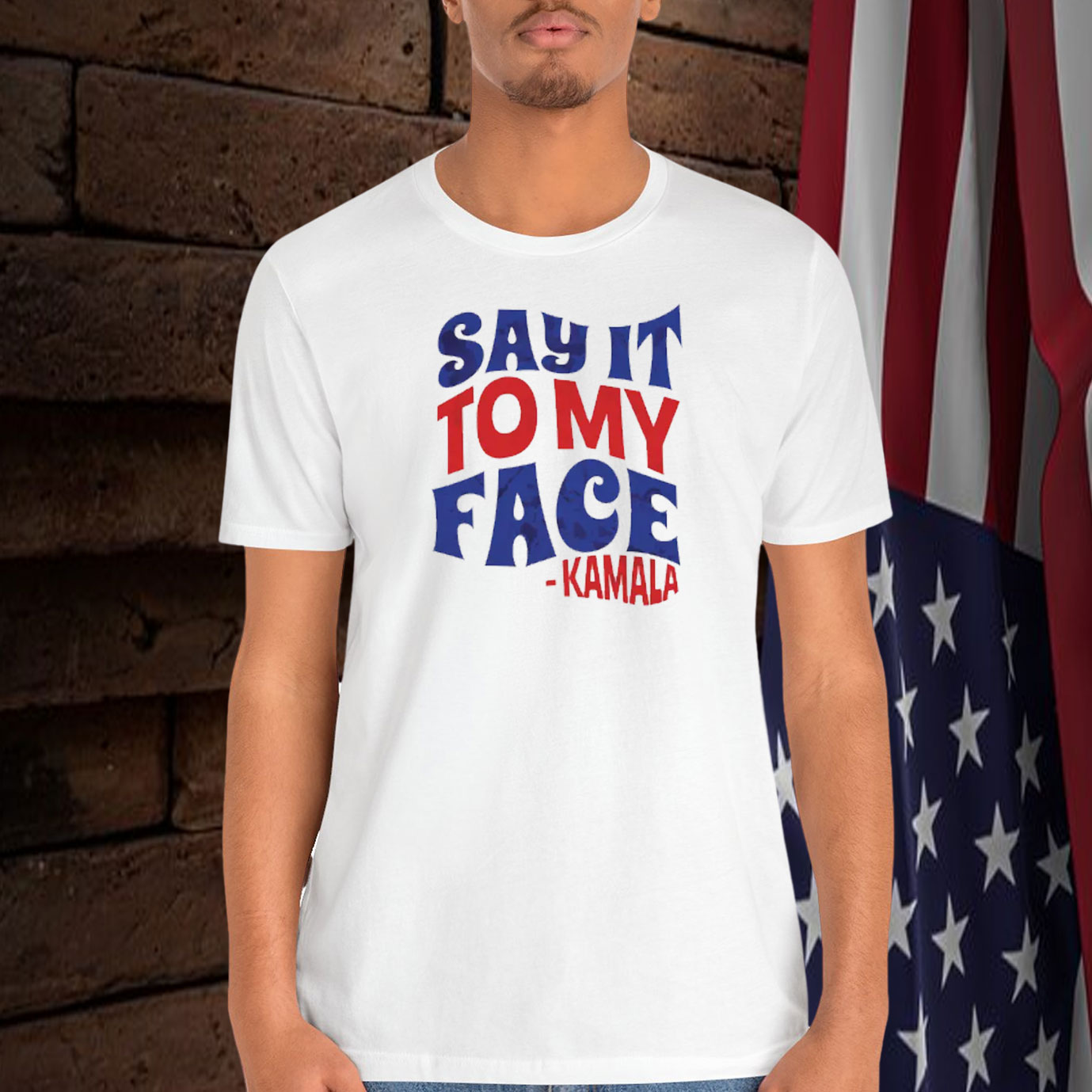 Say It to My Face Shirt Kamala Harris Quote Shirt Feminism Shirt