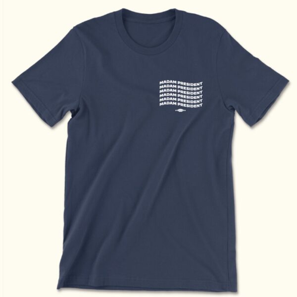 Madam President Shirt Font and Back