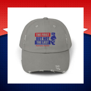 The First But Not The Last Kamala Harris Hat