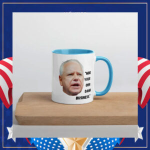 Tim Walz 2024 Mind Your Own Business Mug