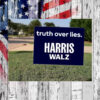 Truth over Lies Harris Yard Sign