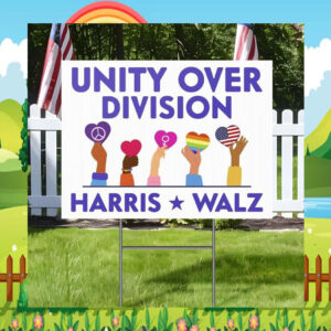 Unity Over Division Harris Walz Yard Sign