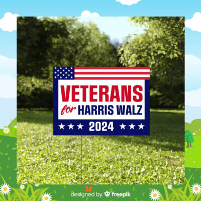 Veteran For Harris Walz 2024 Yard Sign