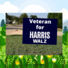 Veteran for Harris Walz Yard Sign