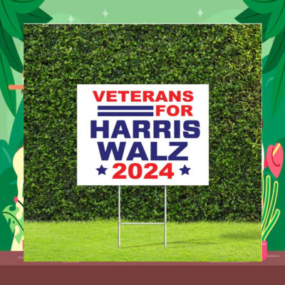 Veterans for Harris Walz 2024 Election, Democratic Party Yard Sign