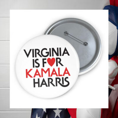 Virginia Is For Kamala Harris Heart Button