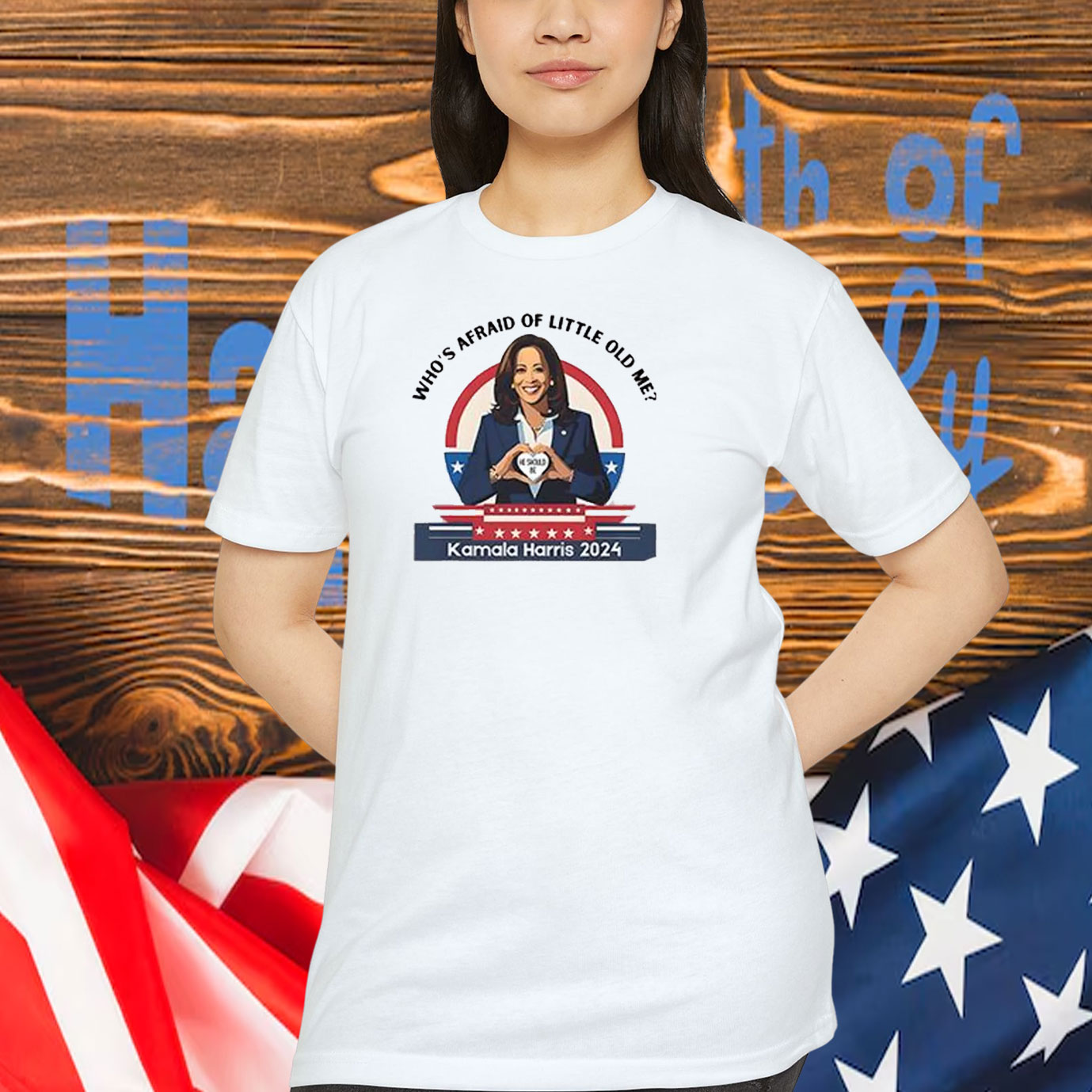 Vote 2024, Presidential 2024, Who's afraid of little old me Shirt