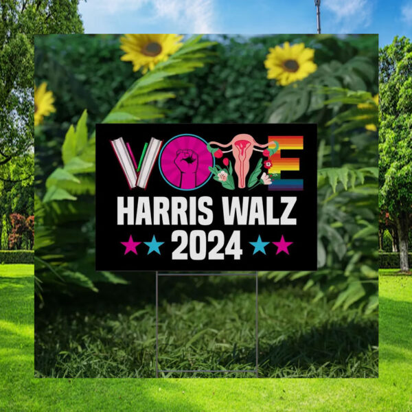 Vote Harris Walz 2024 Vote Yard Sign
