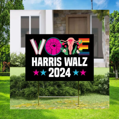 Vote Harris Walz 2024 Vote Yard Sign