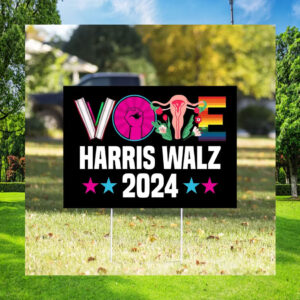 Vote Harris Walz 2024 Vote Yard Sign