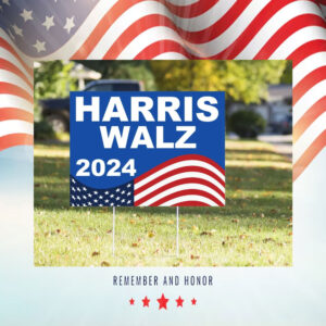 Vote Harris Walz 2024 Yard Sign