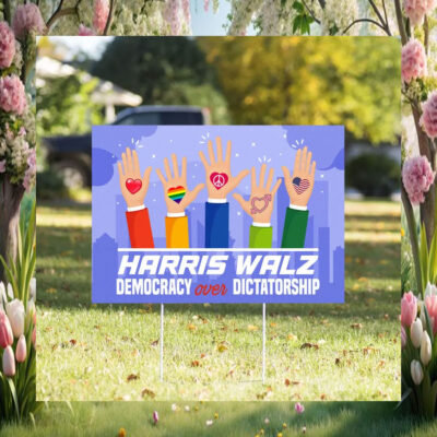 Vote Harris Walz Democracy Over Dictatorship Yard Sign