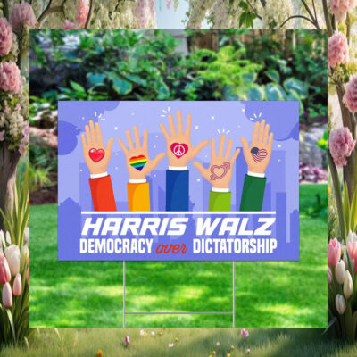 Vote Harris Walz Democracy Over Dictatorship Yard Sign