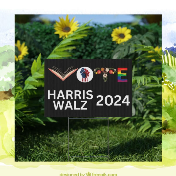 Vote Harris Walz Yard Sign 2024