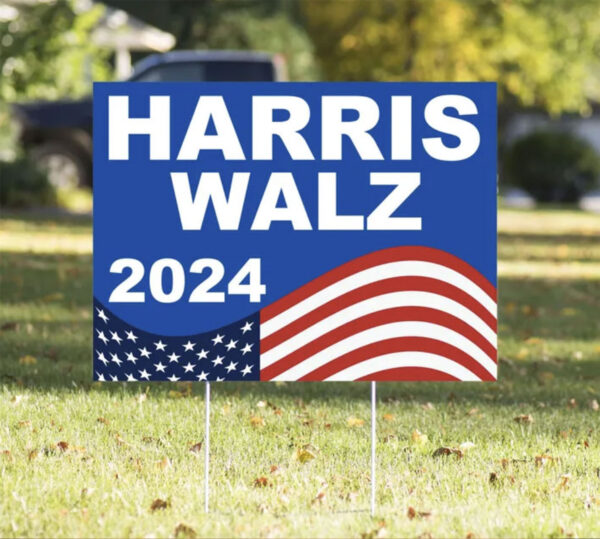 Vote Harris Walz Yard Sign