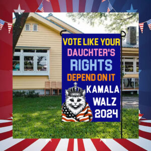 Vote Like Your Dauchter's Rights Depend On It Kamala Walz Flag