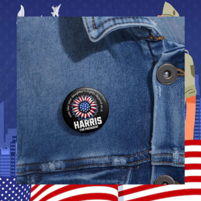 Vote Like Your Daughter's Rights Depend On It Harris Button