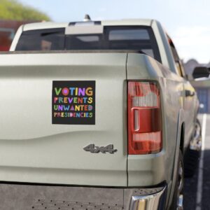 Voting Prevents Unwanted Presidencies Car Magnets