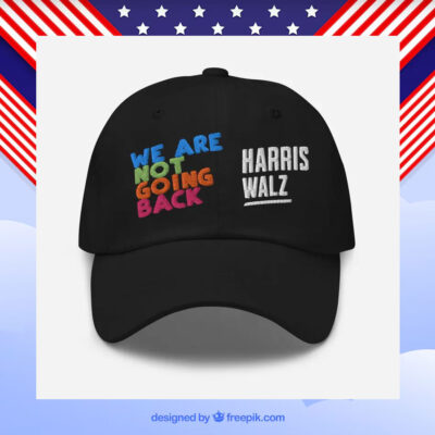 We Are Going Back Harris Walz Hat
