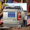 We Are Not Going Back Car Magnet