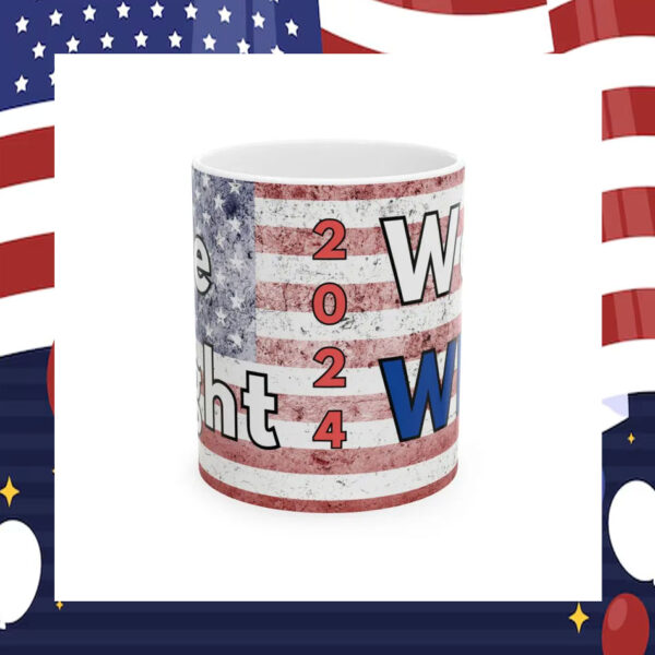 We Fight We Win 2024 Harris Walz Mug