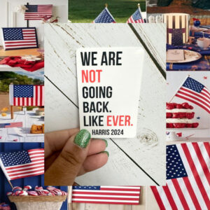 We are not going back ever sticker, Swifties for Harris Sticker