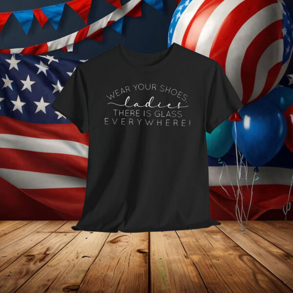 Wear Your Shoes Ladies, First Woman Vice President Kamala Harris Shirt