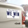 When We Fight We Win Harris Walz Car Magnets