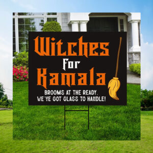 Witches For Kamala Yard Sign