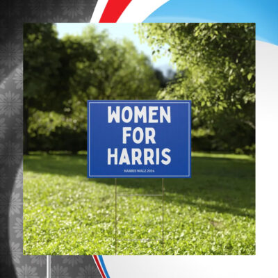 Women for Harris Yard Sign