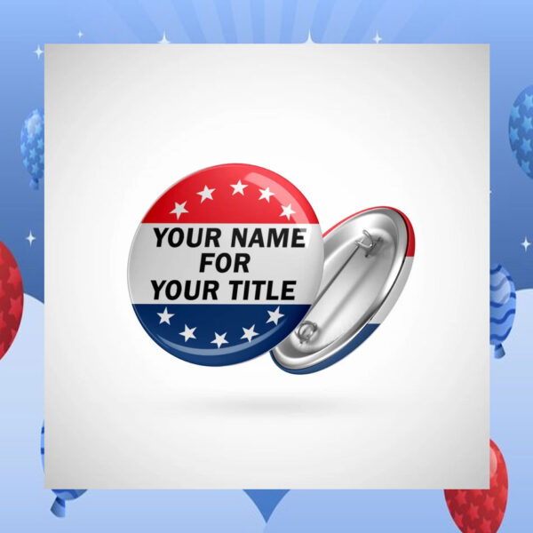 Your Name For Your Title Vote Kamala Button