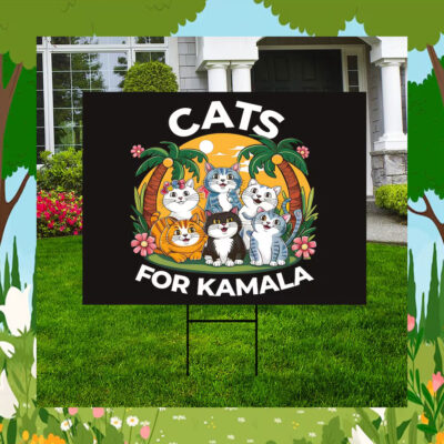 2024 Cats For Kamala Yard Sign