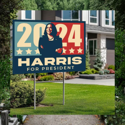 2024 Harris For President Yard Sign