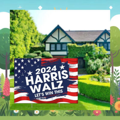 2024 Harris Walz Let's Win This Yard Signs