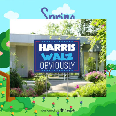 2024 Harris Walz Obviously Yard Sign