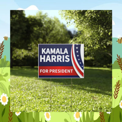 2024 Kamala Harris For President Yard Signs