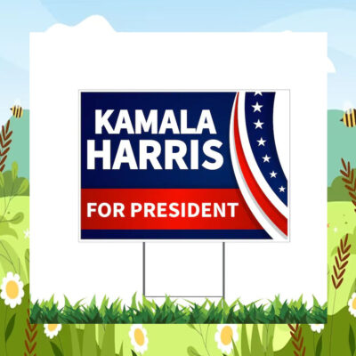 2024 Kamala Harris For President Yard Signs