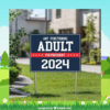 Any Functioning Adult for Kamala President Yard Sign