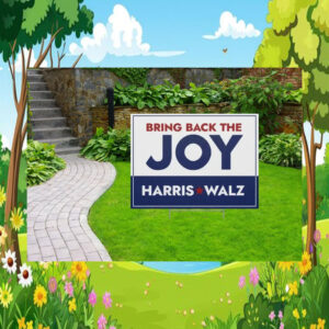 Bring Back The Joy Harris Walz 24 Yard Sign