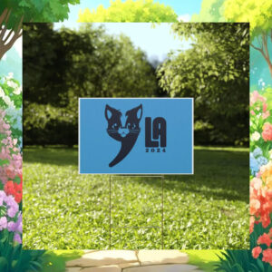 Cat Comma La Kamala 2024 Yard Sign