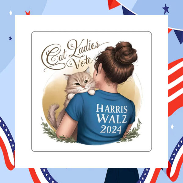 Cat Ladies Vote Harris Walz 2024 Bumper Sticker